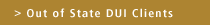 Out of State DUI Clients